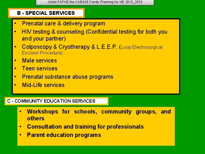 Johali FAPHE the CHS 436 Family Planning for HE 2018_2019 B - SPECIAL SERVICES