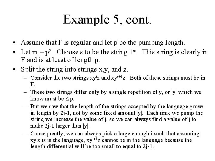 Example 5, cont. • Assume that F is regular and let p be the