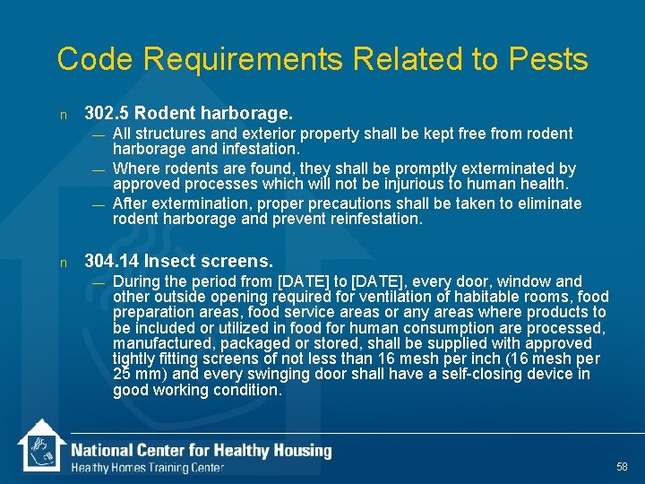 Code Requirements Related to Pests n 302. 5 Rodent harborage. — — — n