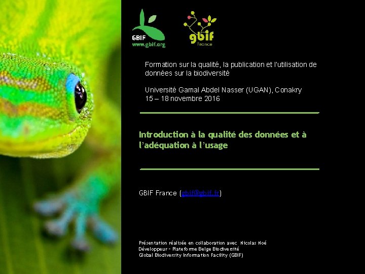 Formation sur la qualité, la publication et l’utilisation de données sur la biodiversité Université