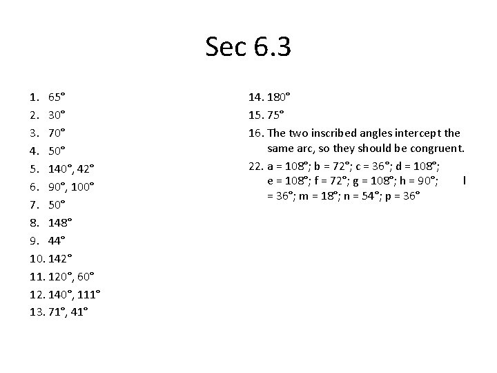 Sec 6. 3 1. 65° 2. 30° 3. 70° 4. 50° 5. 140°, 42°