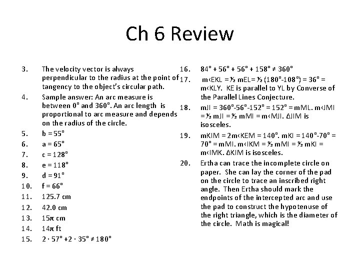 Ch 6 Review 3. 4. 5. 6. 7. 8. 9. 10. 11. 12. 13.