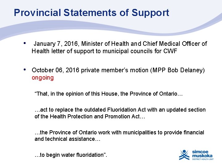 Provincial Statements of Support • January 7, 2016, Minister of Health and Chief Medical