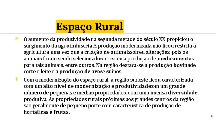 Espaço Rural ◉ O aumento da produtividade na segunda metade do século XX propiciou