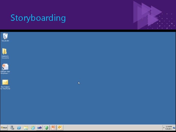 Storyboarding (c) 2011 Microsoft. All rights reserved. 