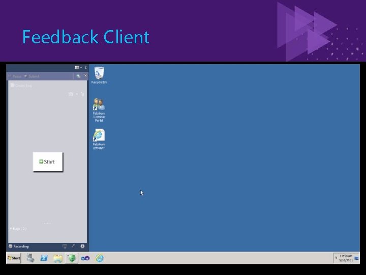 Feedback Client (c) 2011 Microsoft. All rights reserved. 