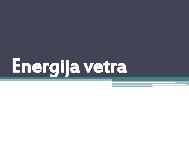 Energija vetra 