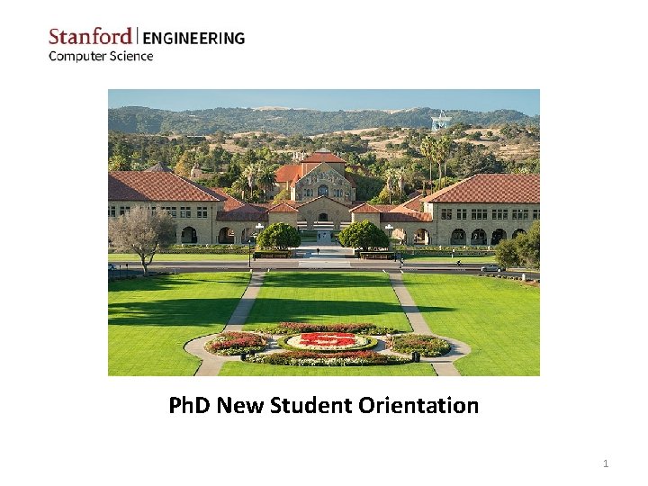 Ph. D New Student Orientation 1 
