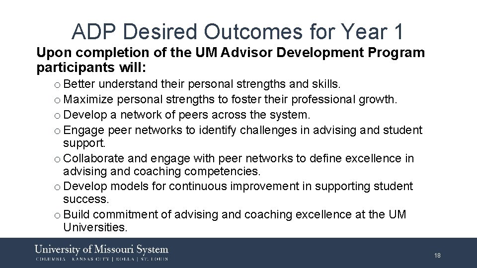 ADP Desired Outcomes for Year 1 Upon completion of the UM Advisor Development Program ADP Desired Outcomes for Year 1 Upon completion of the UM Advisor Development Program