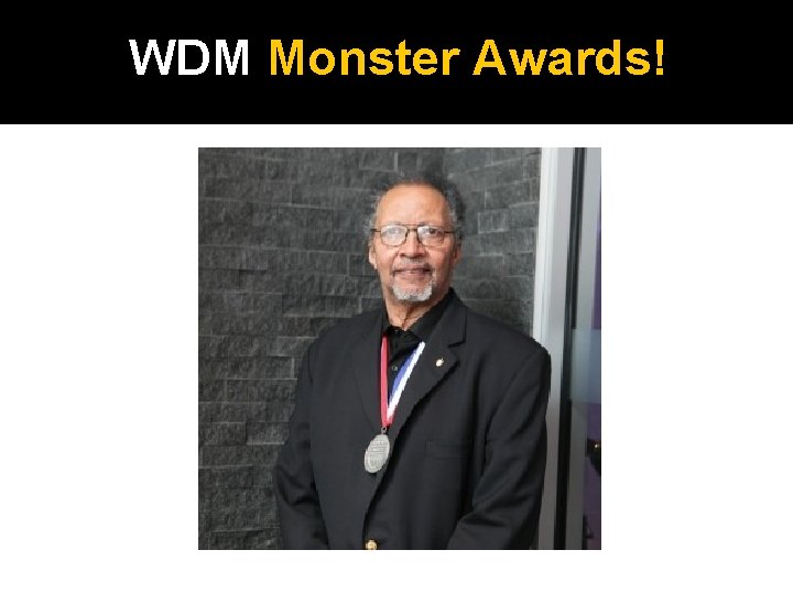 WDM Monster Awards! 