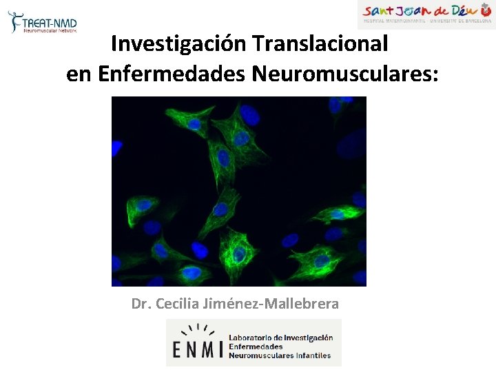 Investigación Translacional en Enfermedades Neuromusculares: Dr. Cecilia Jiménez-Mallebrera 