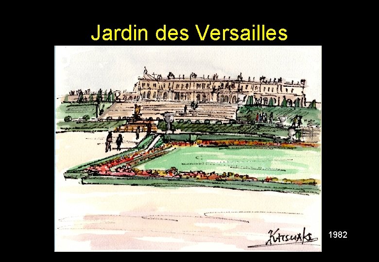 Jardin des Versailles 1982 