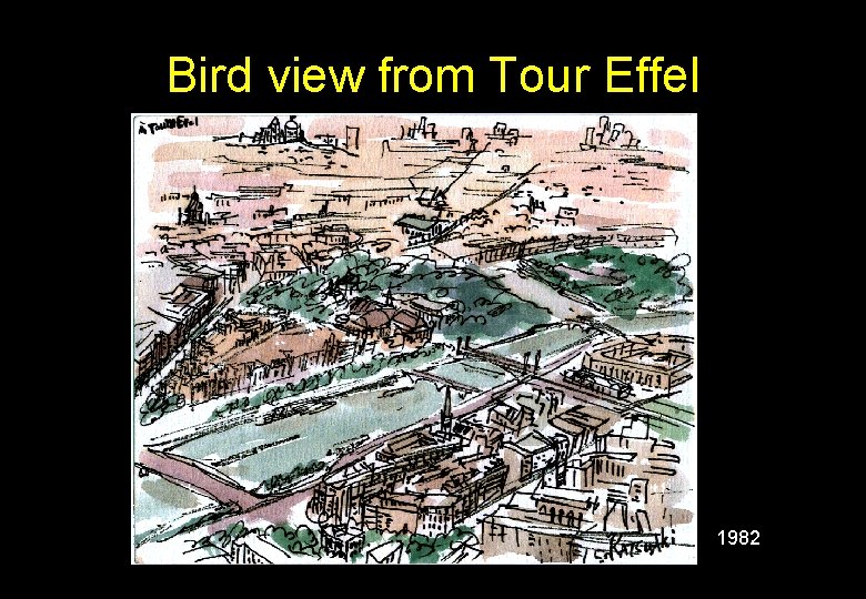 Bird view from Tour Effel 1982 