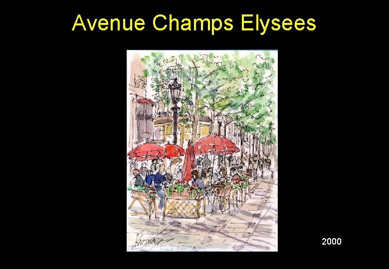 Avenue Champs Elysees 2000 