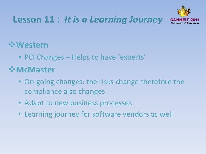 Lesson 11 : It is a Learning Journey v. Western • PCI Changes –