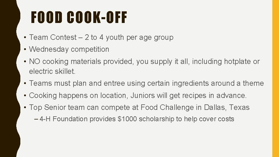 FOOD COOK-OFF • Team Contest – 2 to 4 youth per age group •