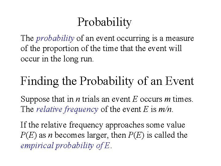 Probabilistically Def Section 7 2 Definition of Probability Probability The