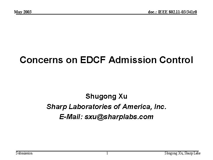May 2003 doc. : IEEE 802. 11 -03/341 r 0 Concerns on EDCF Admission