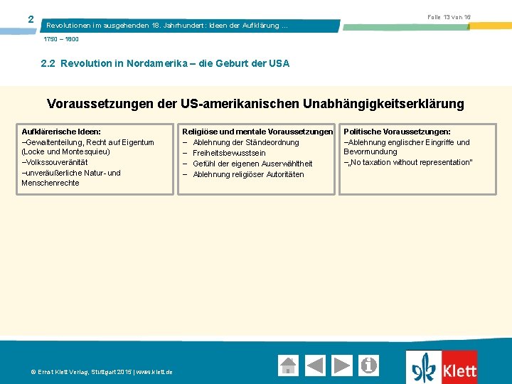 2 Folie 13 von 16 Revolutionen im ausgehenden 18. Jahrhundert: Ideen der Aufklärung …
