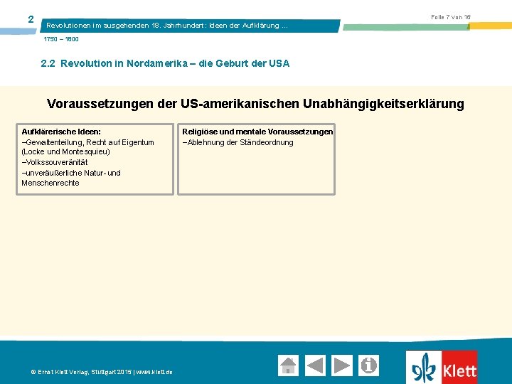 2 Folie 7 von 16 Revolutionen im ausgehenden 18. Jahrhundert: Ideen der Aufklärung …