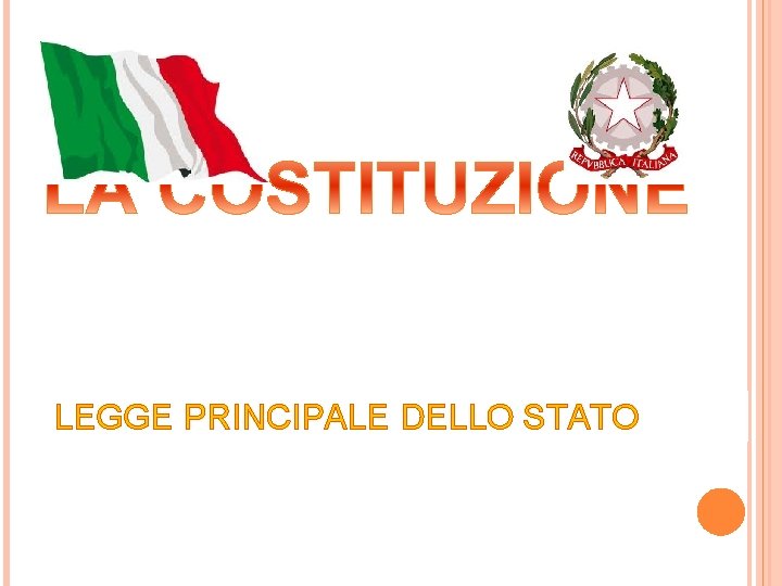 LEGGE PRINCIPALE DELLO STATO 