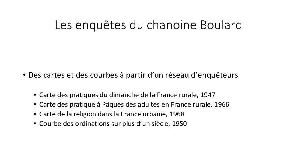 Les enquêtes du chanoine Boulard • Des cartes et des courbes à partir d’un