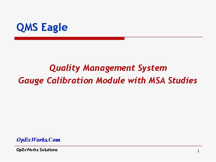 QMS Eagle Quality Management System Gauge Calibration Module with MSA Studies Op. Ex. Works.