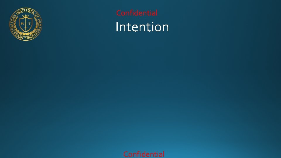 Confidential Intention Confidential 