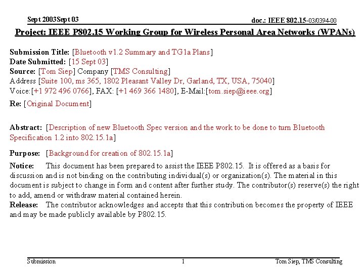 Sept 2003 Sept 03 doc. : IEEE 802. 15 -03/0394 -00 Project: IEEE P