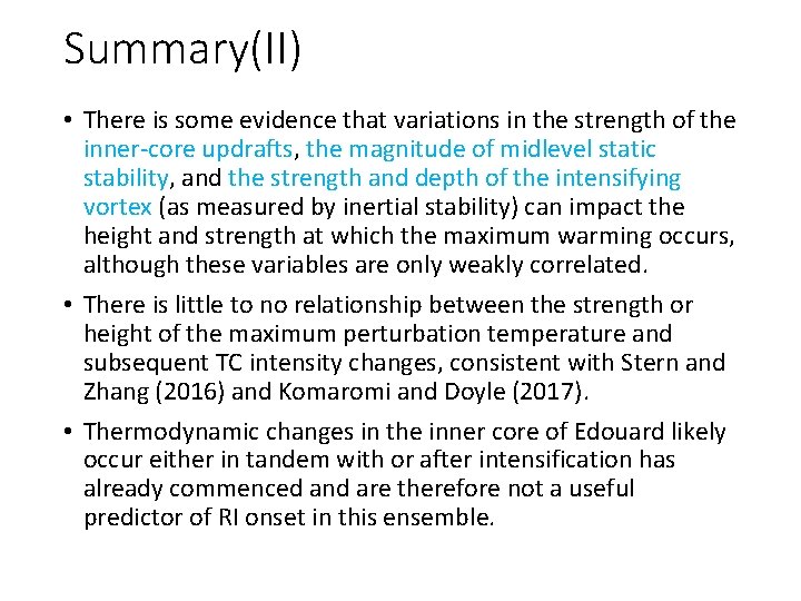 Summary(II) • There is some evidence that variations in the strength of the inner-core Summary(II) • There is some evidence that variations in the strength of the inner-core