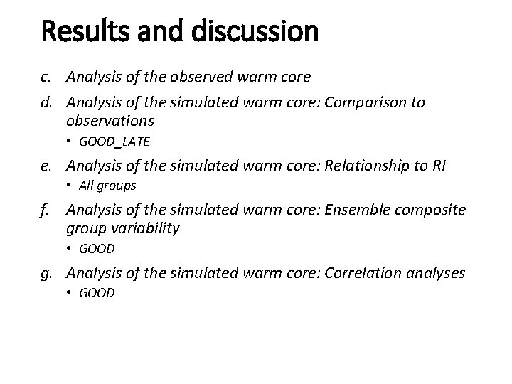 Results and discussion c. Analysis of the observed warm core d. Analysis of the Results and discussion c. Analysis of the observed warm core d. Analysis of the