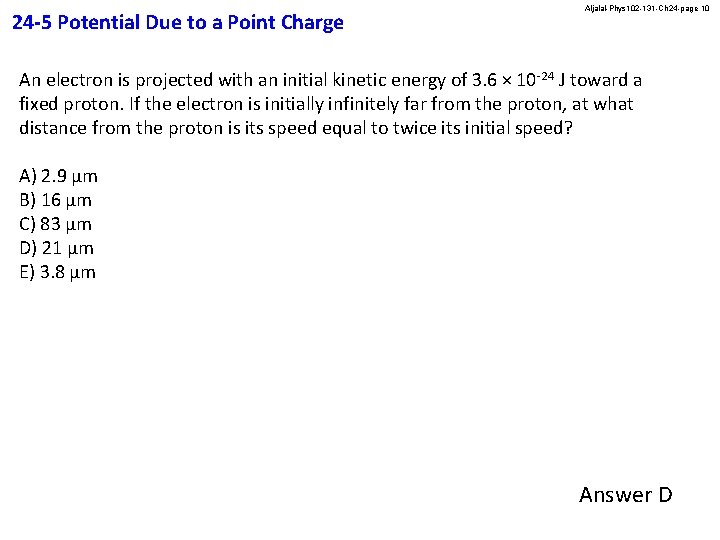 24 -5 Potential Due to a Point Charge Aljalal-Phys 102 -131 -Ch 24 -page