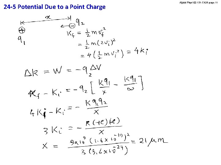 24 -5 Potential Due to a Point Charge Aljalal-Phys 102 -131 -Ch 24 -page