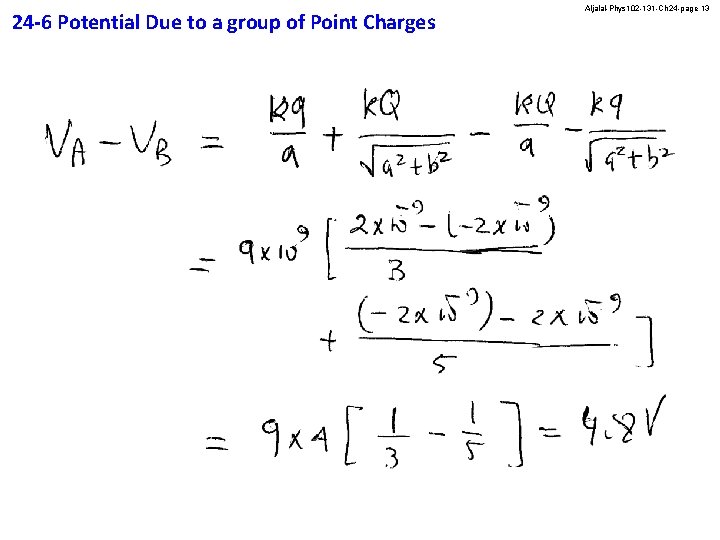 24 -6 Potential Due to a group of Point Charges Aljalal-Phys 102 -131 -Ch