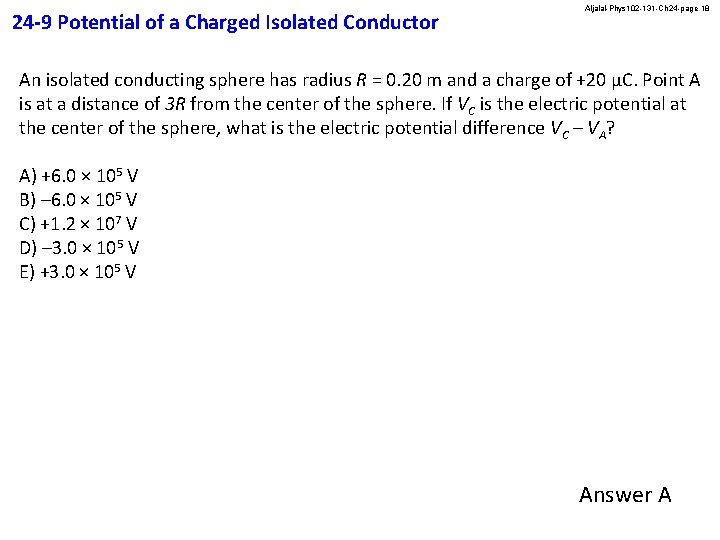 24 -9 Potential of a Charged Isolated Conductor Aljalal-Phys 102 -131 -Ch 24 -page