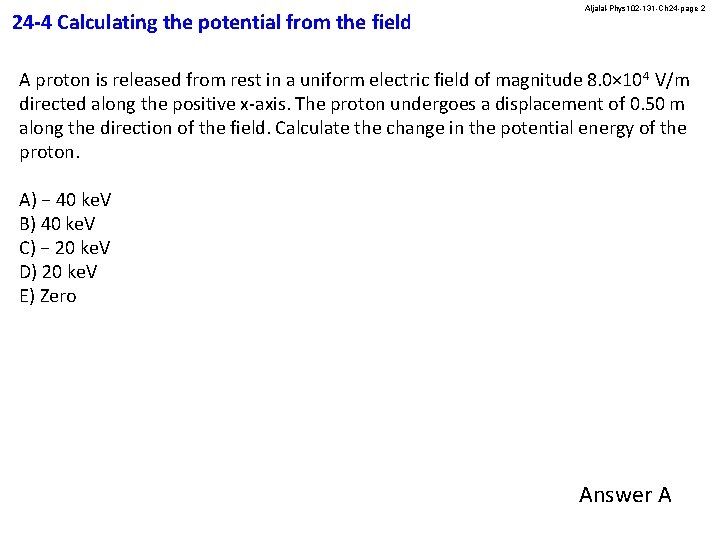 24 -4 Calculating the potential from the field Aljalal-Phys 102 -131 -Ch 24 -page
