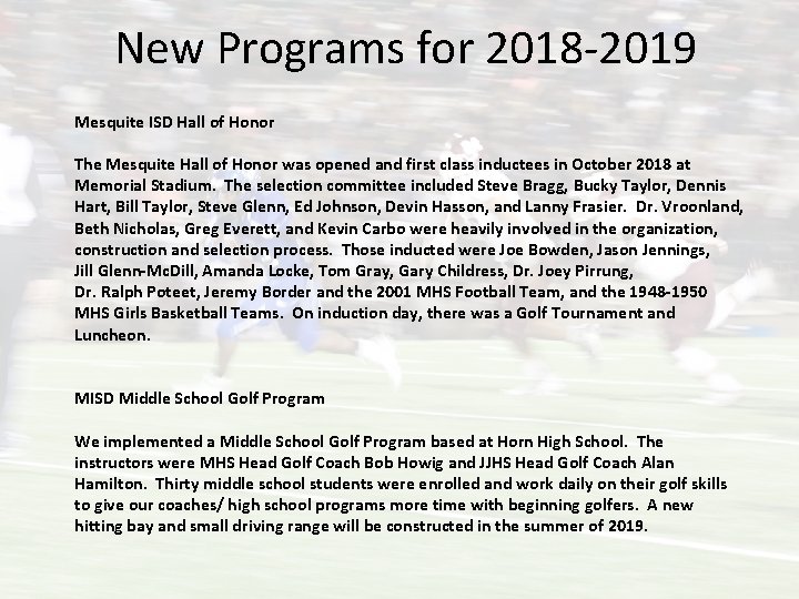 New Programs for 2018 -2019 Mesquite ISD Hall of Honor The Mesquite Hall of