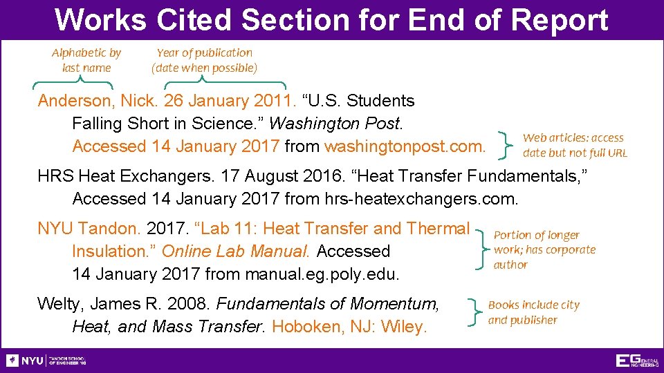 Works Cited Section for End of Report Alphabetic by last name Year of publication