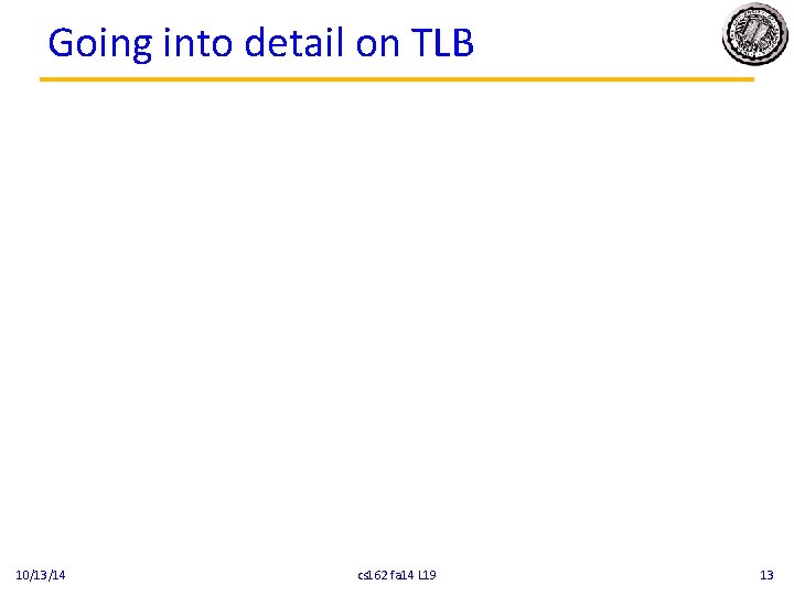 Going into detail on TLB 10/13/14 cs 162 fa 14 L 19 13 