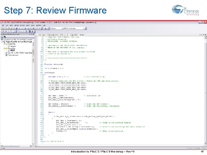 Step 7: Review Firmware Introduction to PSo. C 3 / PSo. C 5 Workshop
