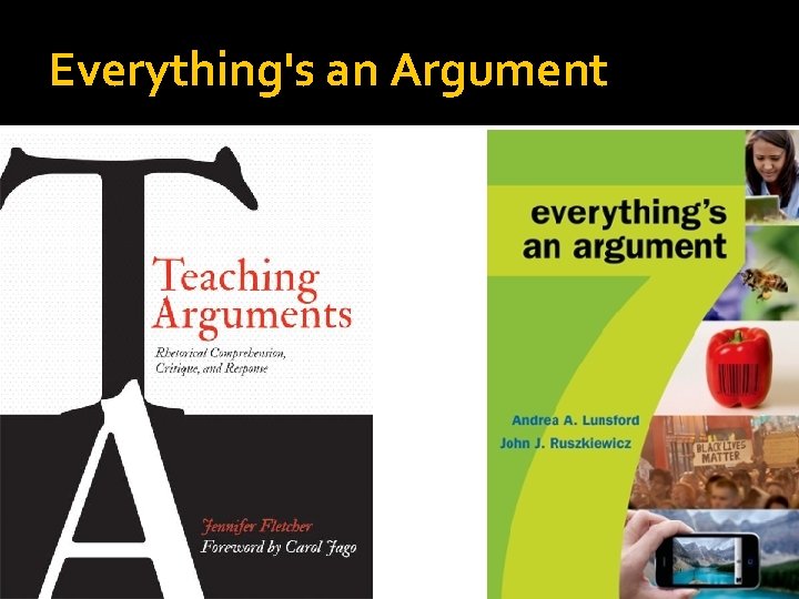 Everything's an Argument 