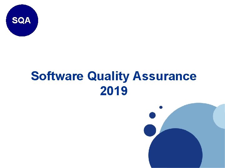 SQA Software Quality Assurance 2019 