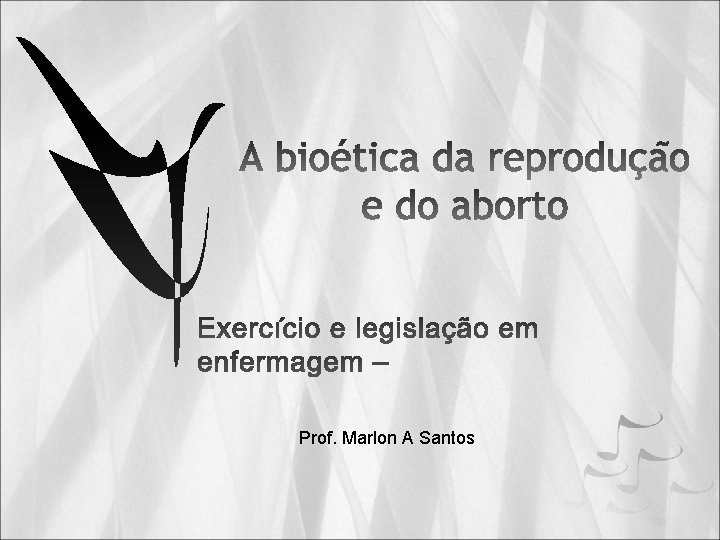 Prof. Marlon A Santos 