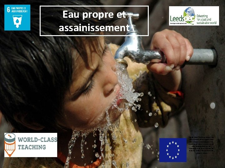 Eau propre et assainissement World Class Teaching project has been funded with support from