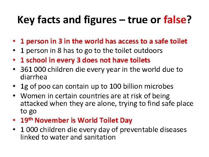 Key facts and figures – true or false? • • 1 person in 3
