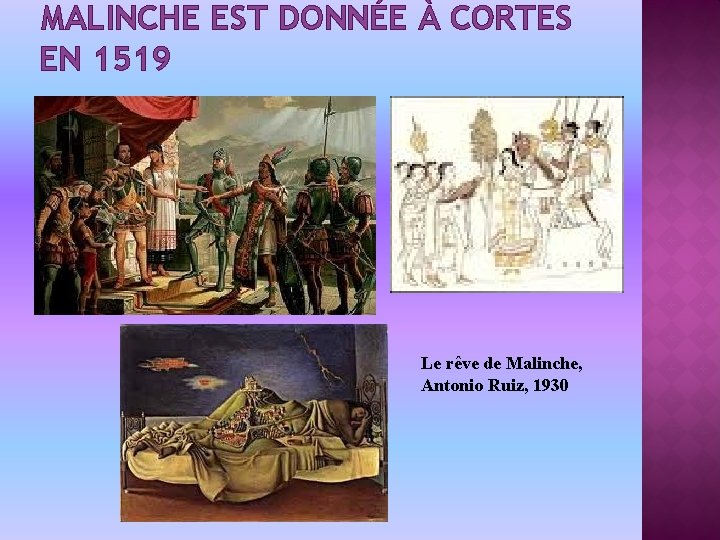 MALINCHE EST DONNÉE À CORTES EN 1519 Le rêve de Malinche, Antonio Ruiz, 1930