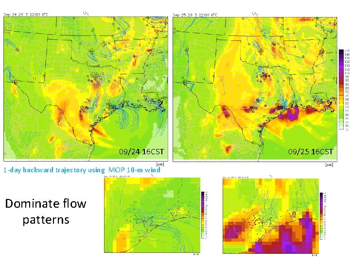 09/24 16 CST 1 -day backward trajectory using MCIP 10 -m wind Dominate flow