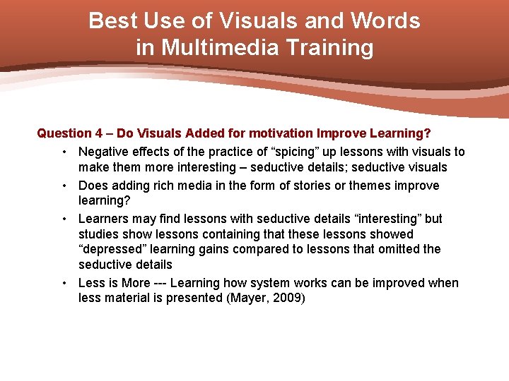 Best Use of Visuals and Words in Multimedia Training Question 4 – Do Visuals