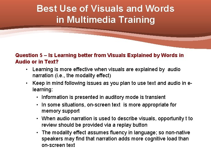 Best Use of Visuals and Words in Multimedia Training Question 5 – Is Learning