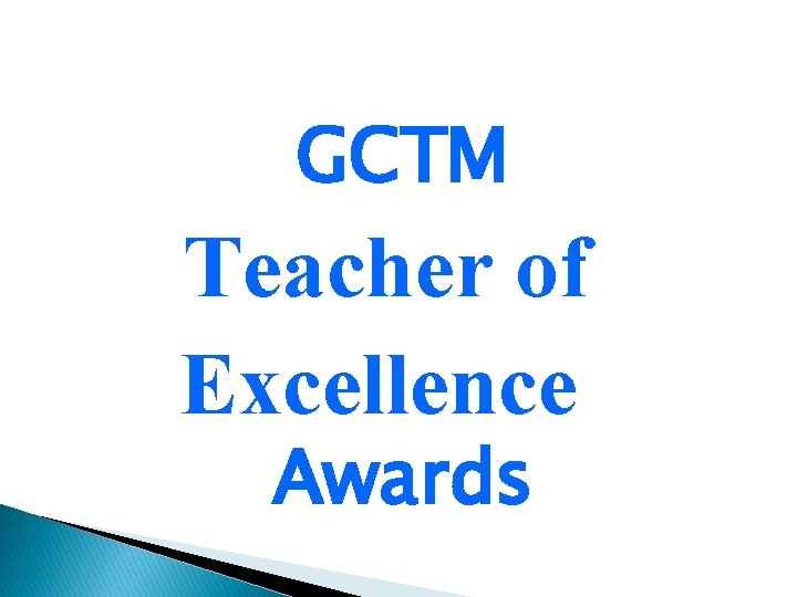 GCTM Teacher of Excellence Awards 